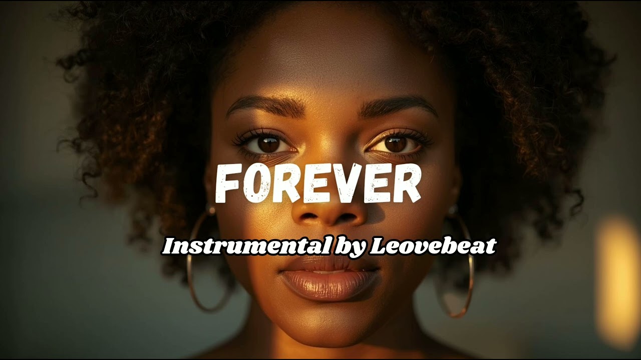 Type Beat Afrobeat Forever – Emotional  | Romantic Afro Instrumental 2025