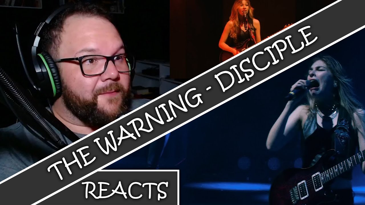 (REACT) THE WARNING - DISCIPLE