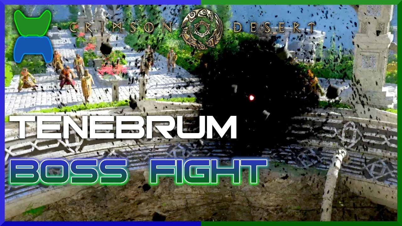 Crimson Desert - Tenebrum Boss Fight Guide | Chapter 4