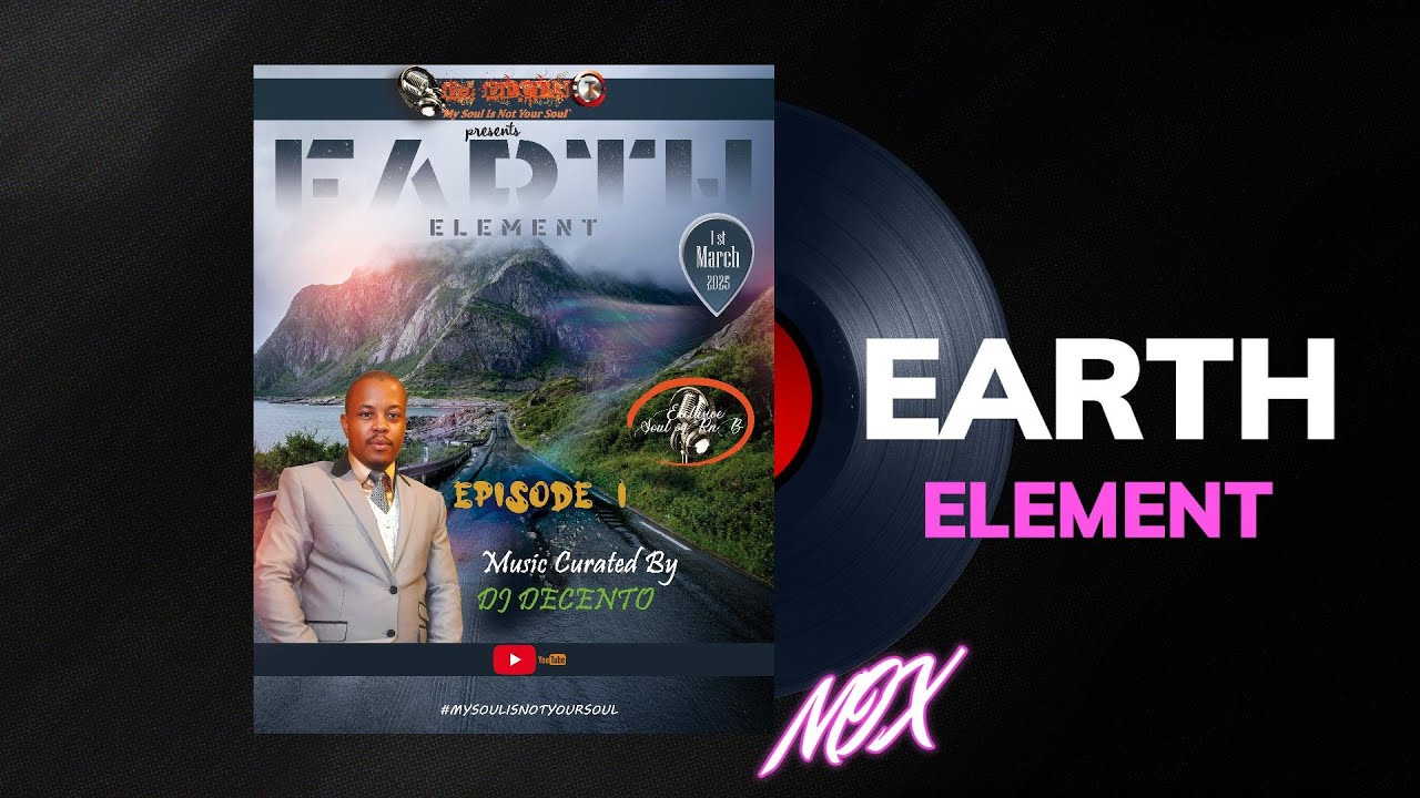 Soul ballads | Earth Element | 01 March 2025 | Love Songs | Soulful Mix | by Dj Decento