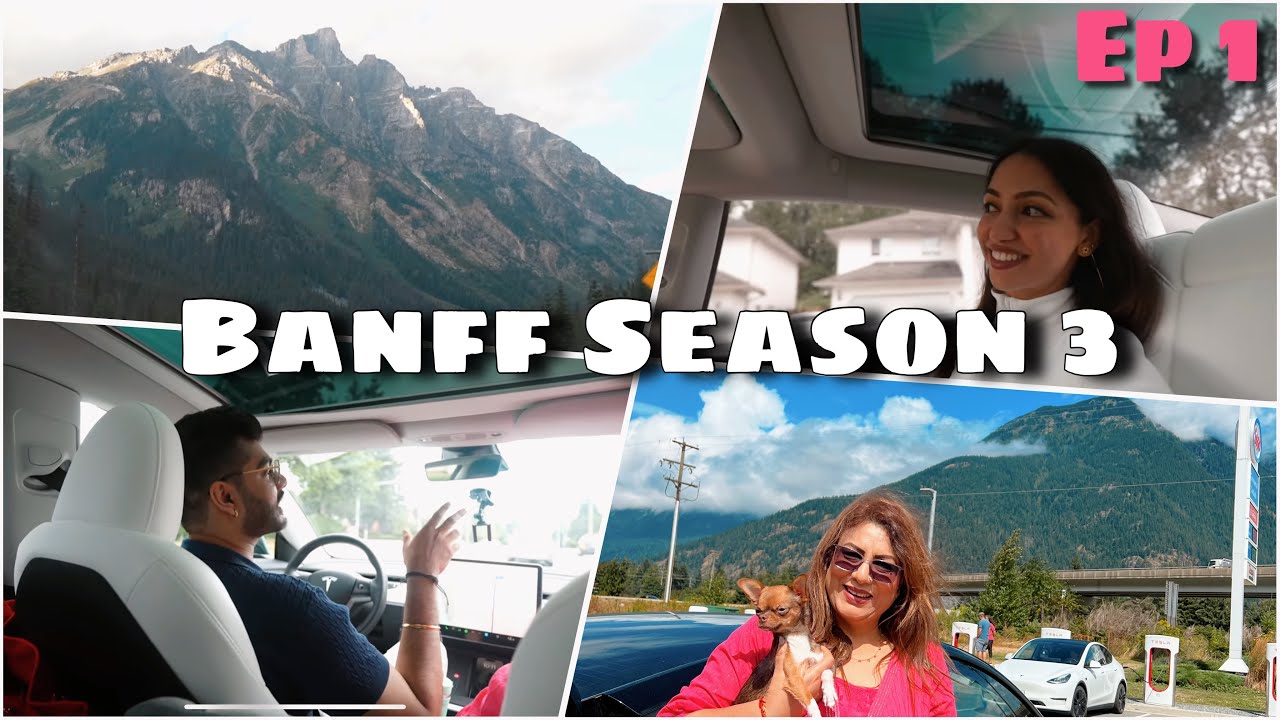 Get Set Go | Banff | This Time With Mumma | Road Trip 2024 | S3 E1