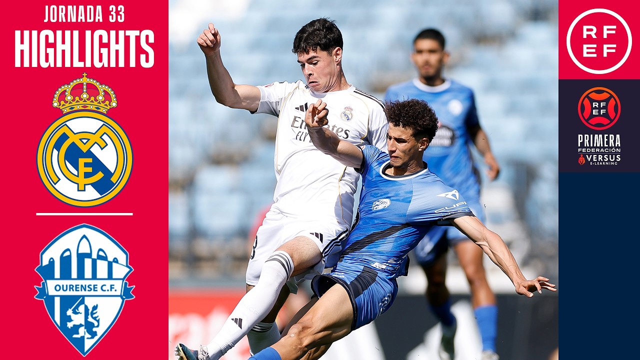 Resumen #PrimeraFederaci&oacute;n | Real Madrid Castilla 1-1 Ourense CF | Jornada 33 | Temporada 2025/2026