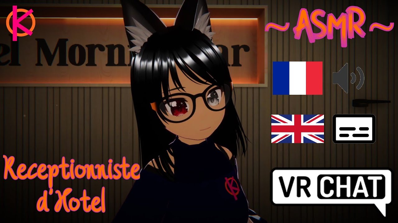 [ASMR] Roleplay Réceptionniste d'Hotel | [Français] [VRChat] [Roleplay] [English Subtitles]