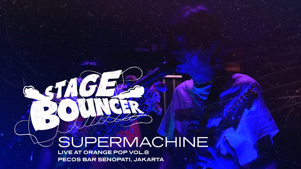 SUPERMACHINE - STAGE BOUNCER Live at Pecos Senopati, Jakarta (HQ Audio)