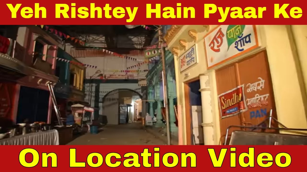 Yeh Rishtey Hain Pyaar Ke On Location Set Video | YRHPK Tv Serial | #FilmyFunday | Joinfilms