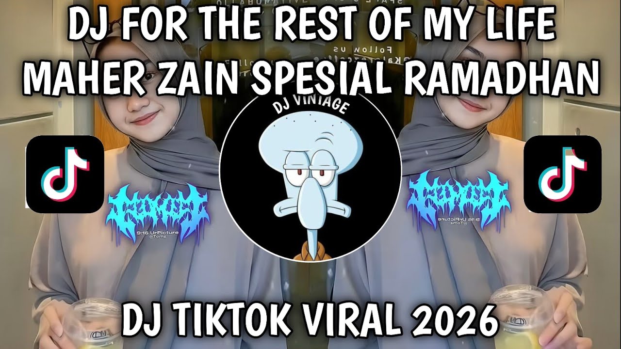 DJ FOR THE REST OF MY LIFE MAHER ZAIN SPESIAL RAMADHAN