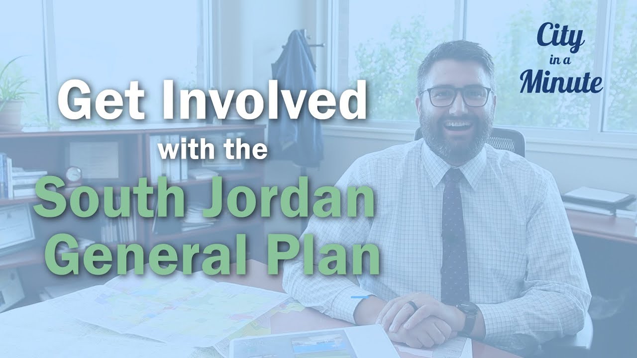 South Jordan General Plan | City in a Minute