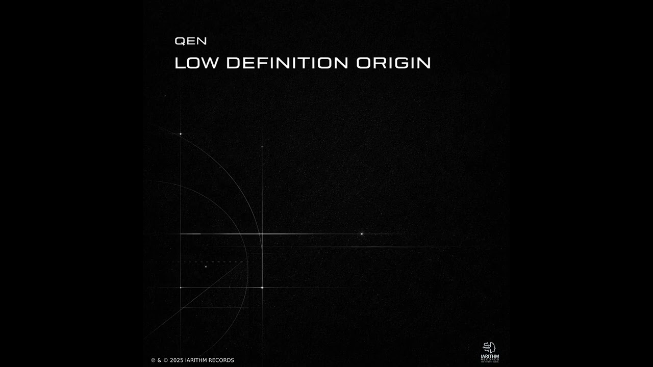 LOW DEFINITION ORIGIN — QEN