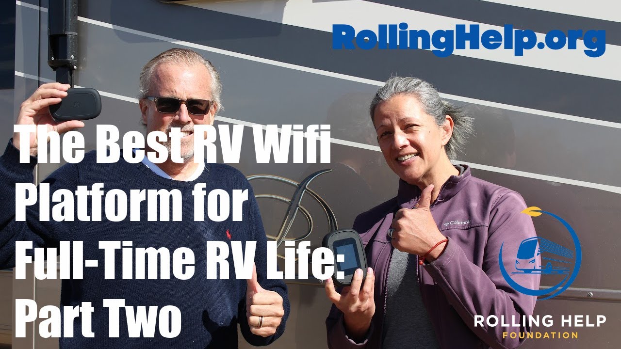 Best WiFi Platform for Full Time RV Living: Part II - This Gadget Will Change Your RV Experience