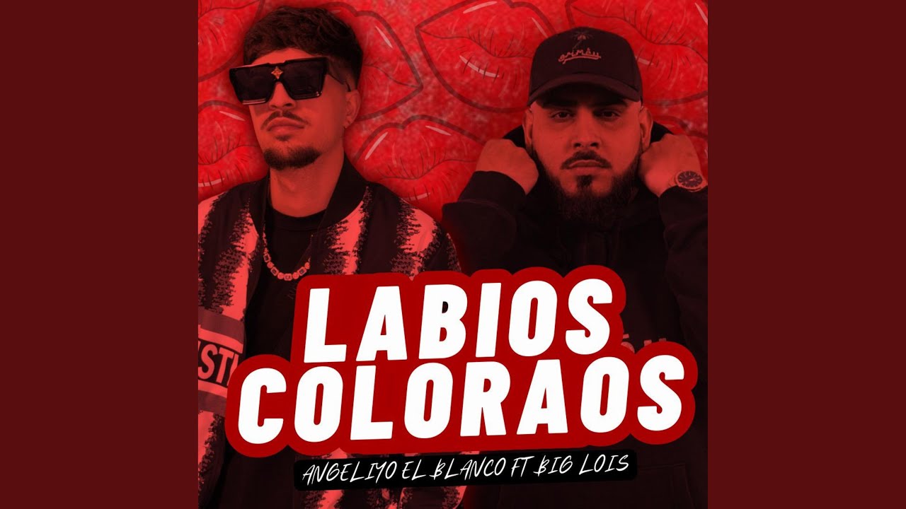 Labios Coloraos