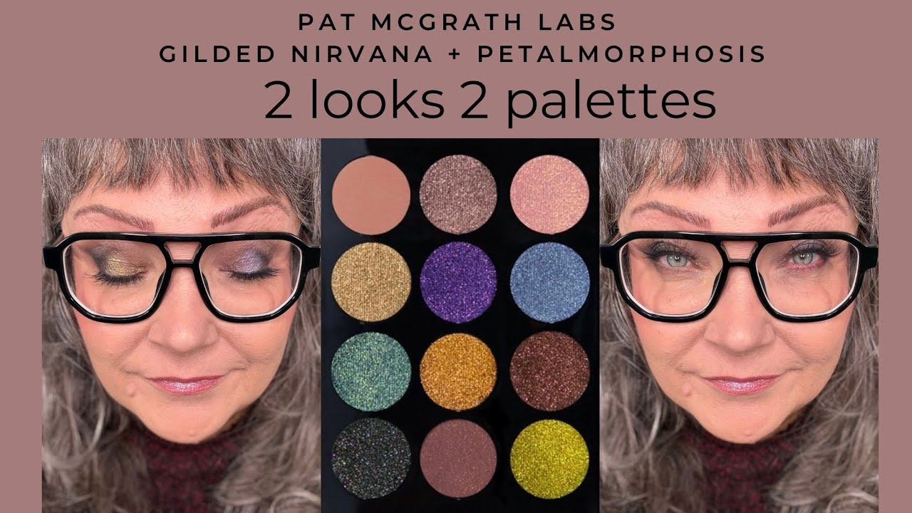 2 looks using 2 palettes with Pat McGrath Gilded Nirvana + Petalmorphsis a.k.a. Mothership XII