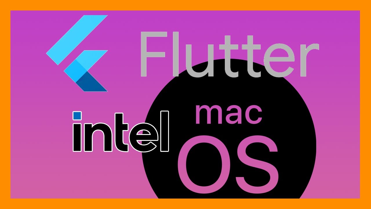 Installing Flutter on an Intel based Mac