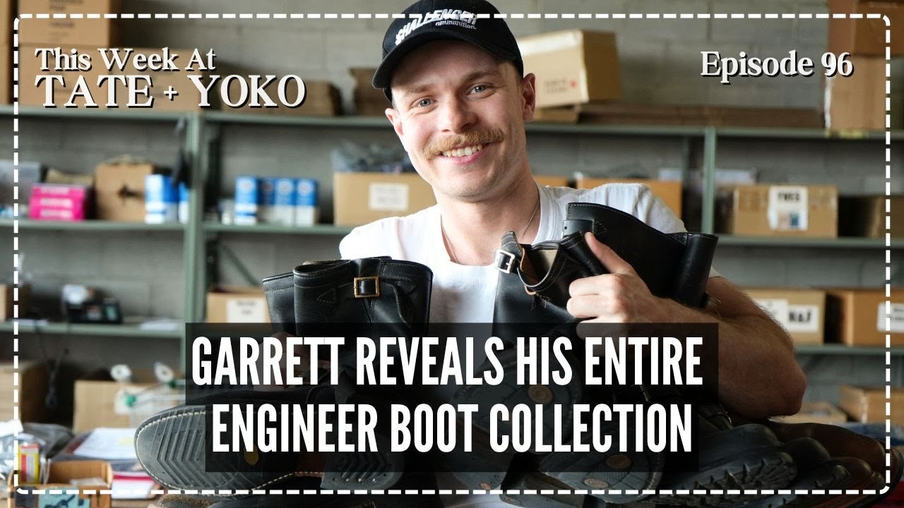 Garrett Reveals His Entire Engineer Boot Collection - This Week At Tate + Yoko Ep: 96