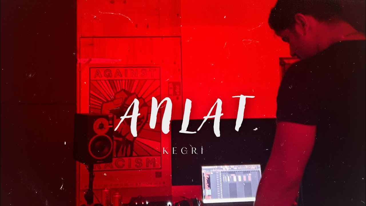 Kegri - ANLAT (Video Clip)
