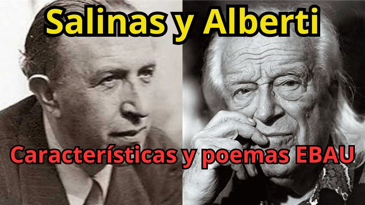 SALINAS y ALBERTI. Características y poemas EBAU. #ebau #selectividad #g27
