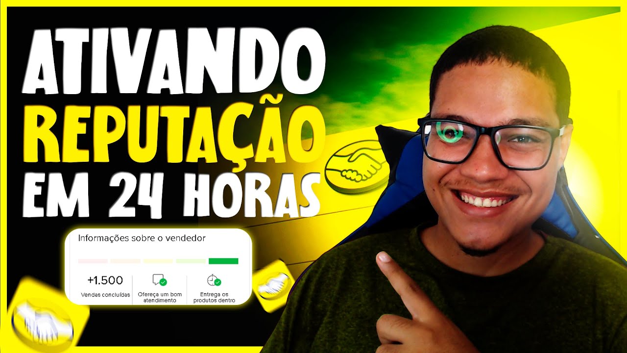 Como Ativar a Reputação no Mercado Livre em 24 horas (Atualizado 2024)