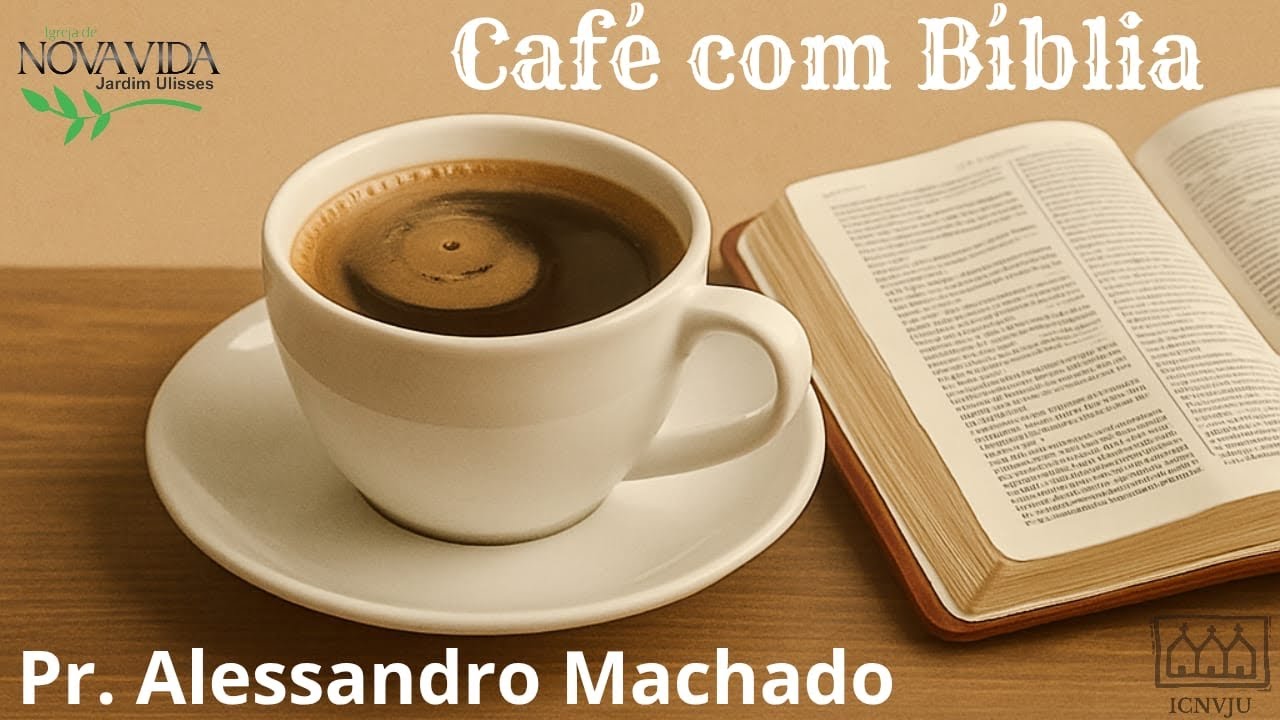 Café com Bíblia - Para os ricos - Pr. Alessandro Machado 