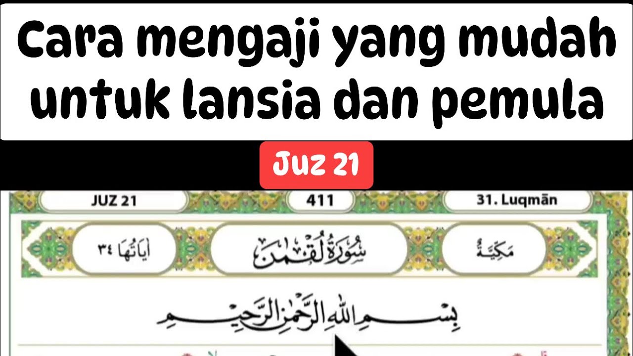 Cara mudah mengaji menjelang lailatul qadar #juz21