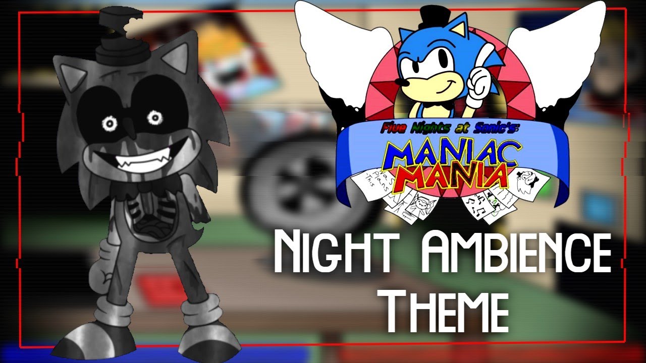 Five Nights At Sonic's Maniac Mania: Night Ambience Theme