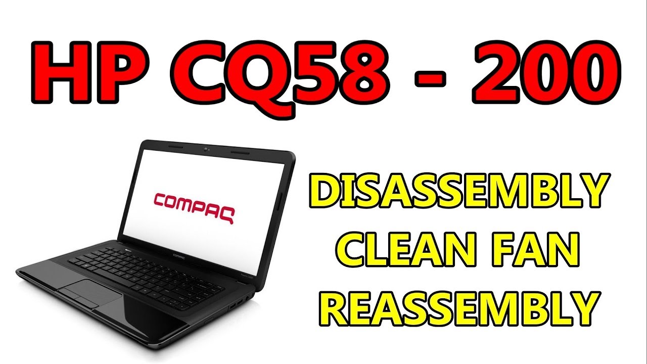 Как открыть и очистить вентилятор Hp Compaq Presario CQ58 200 серии | Разборка ноутбука