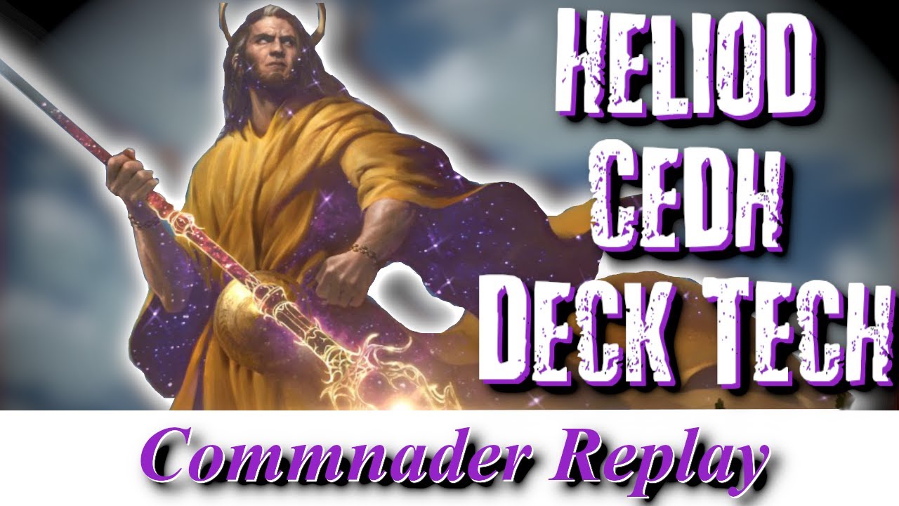 Heliod Sun Crowned Cedh Deck Tech