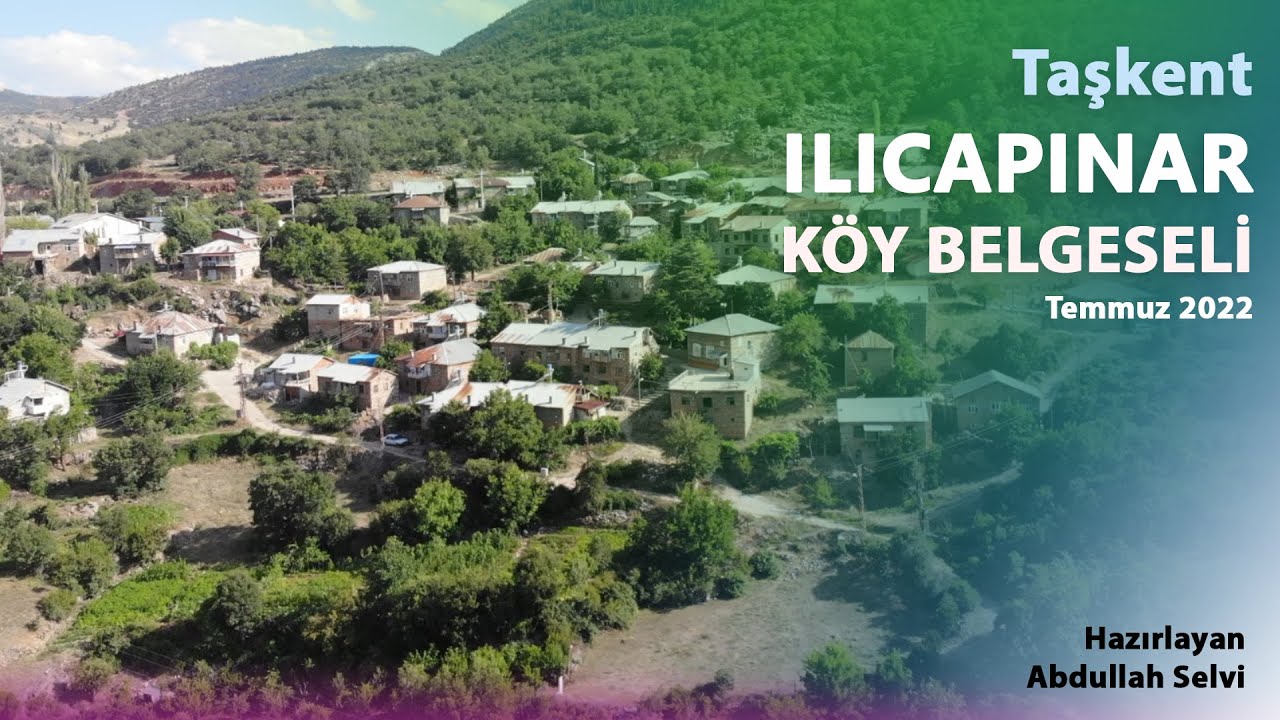 Taşkent-ILICAPINAR Köyü Belgeseli - Temmuz 2022  #taşkent #konya #drone