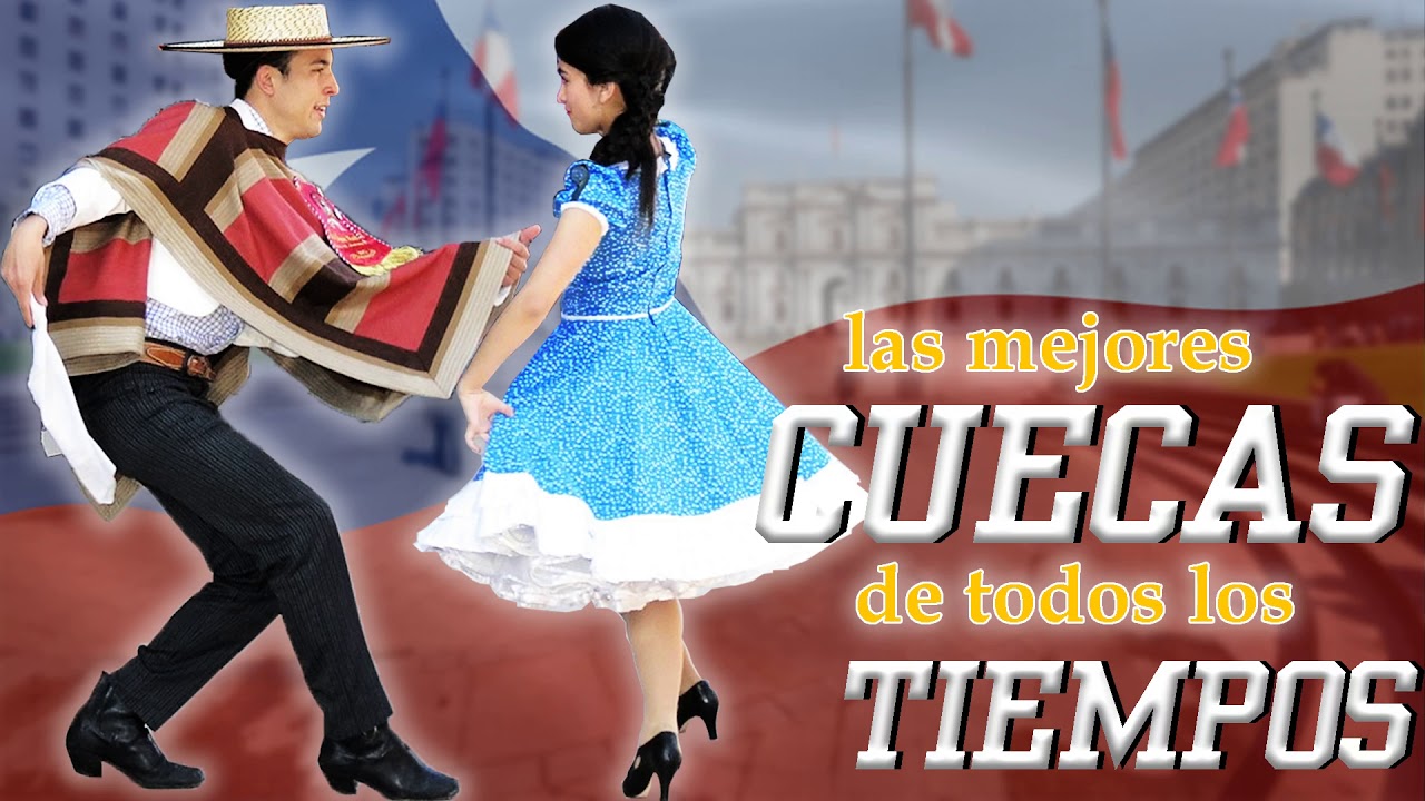 The Best CUECA | Folklore Traditional Chilean Music