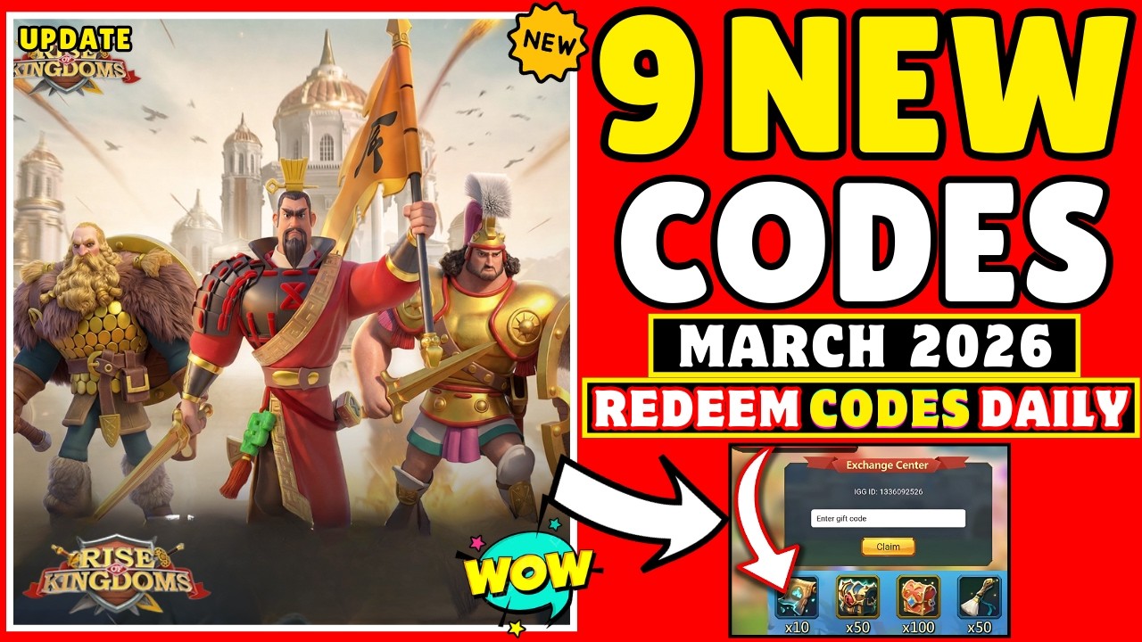 НОВЫЕ КОДЫ ДЛЯ RISE OF KINGDOMS, МАРТ 2026 - КОДЫ ДЛЯ АКТИВАЦИИ RISE OF KINGDOMS 2026 - КОД ROK