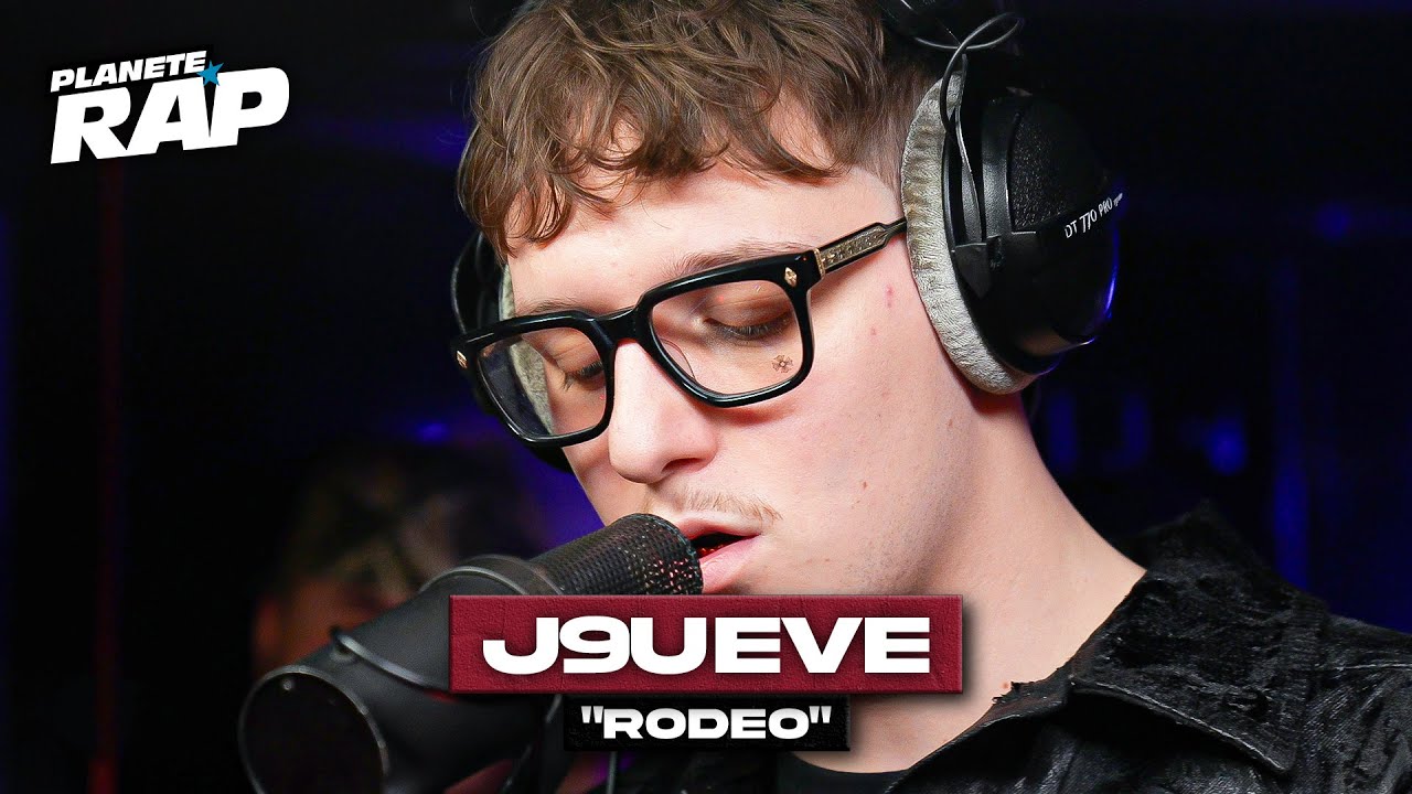 J9ueve - Rodéo #PlanèteRap