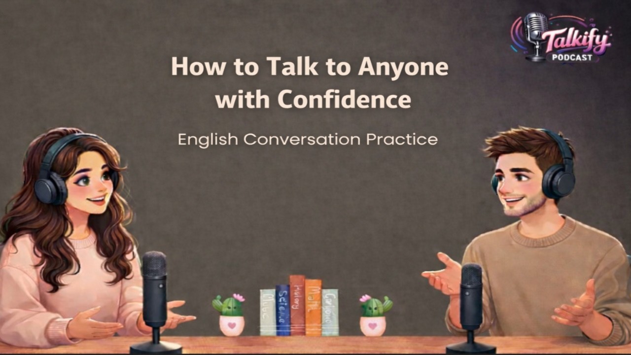 How To Talk To Anyone Without Fear | Build Real Confidence | Real Conversation Practice