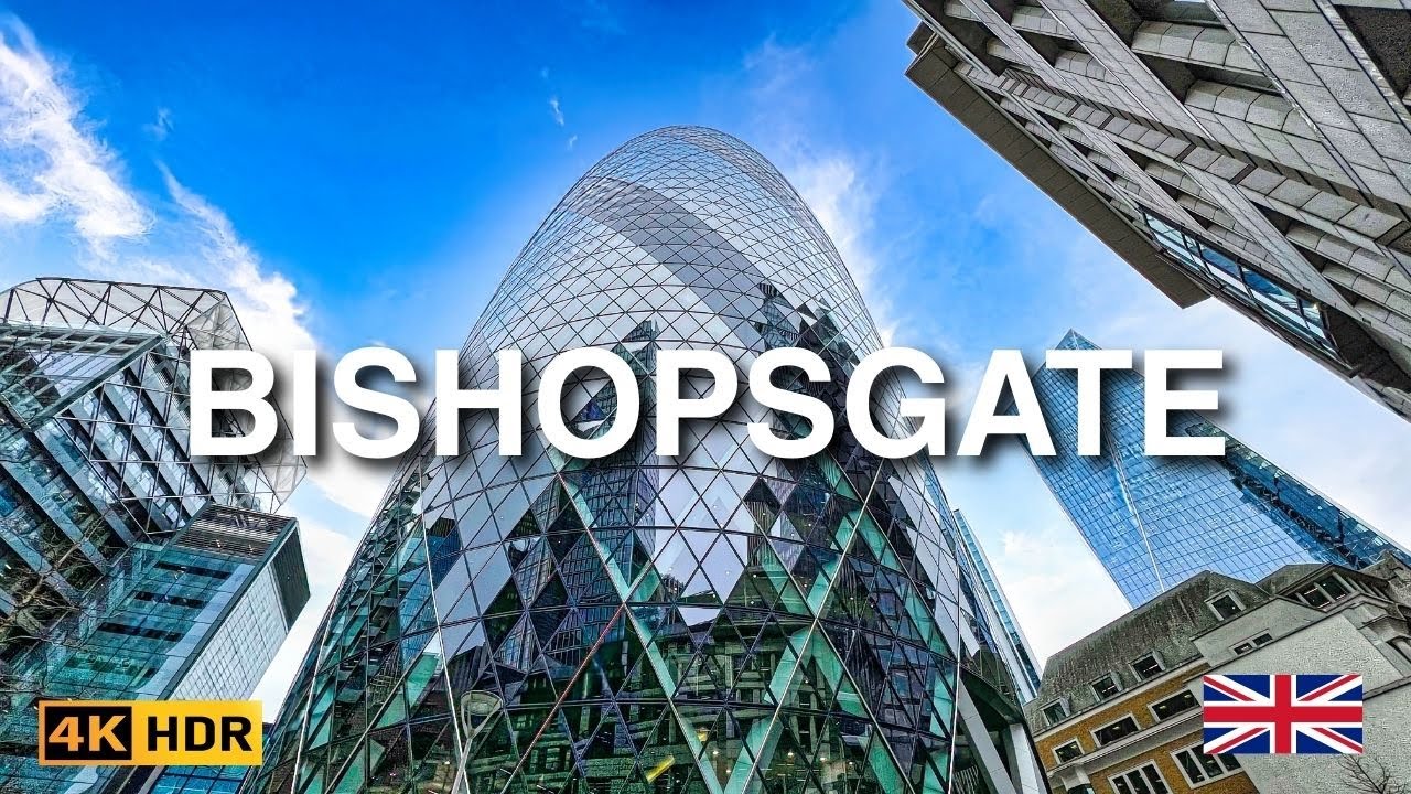London Bishopsgate and Aldgate 4K HDR Walking Tour - ULTIMATE Virtual Tour