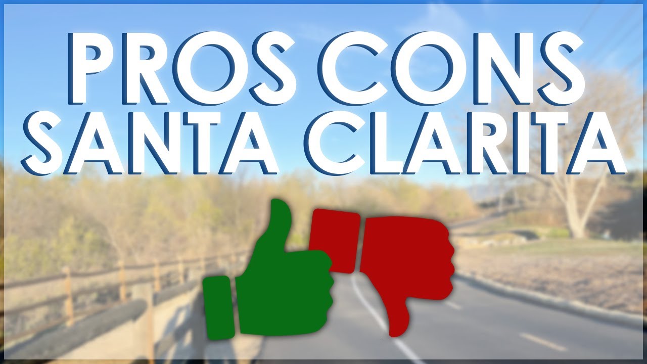 Living Santa Clarita California Pros and Cons | Tami Cicerello