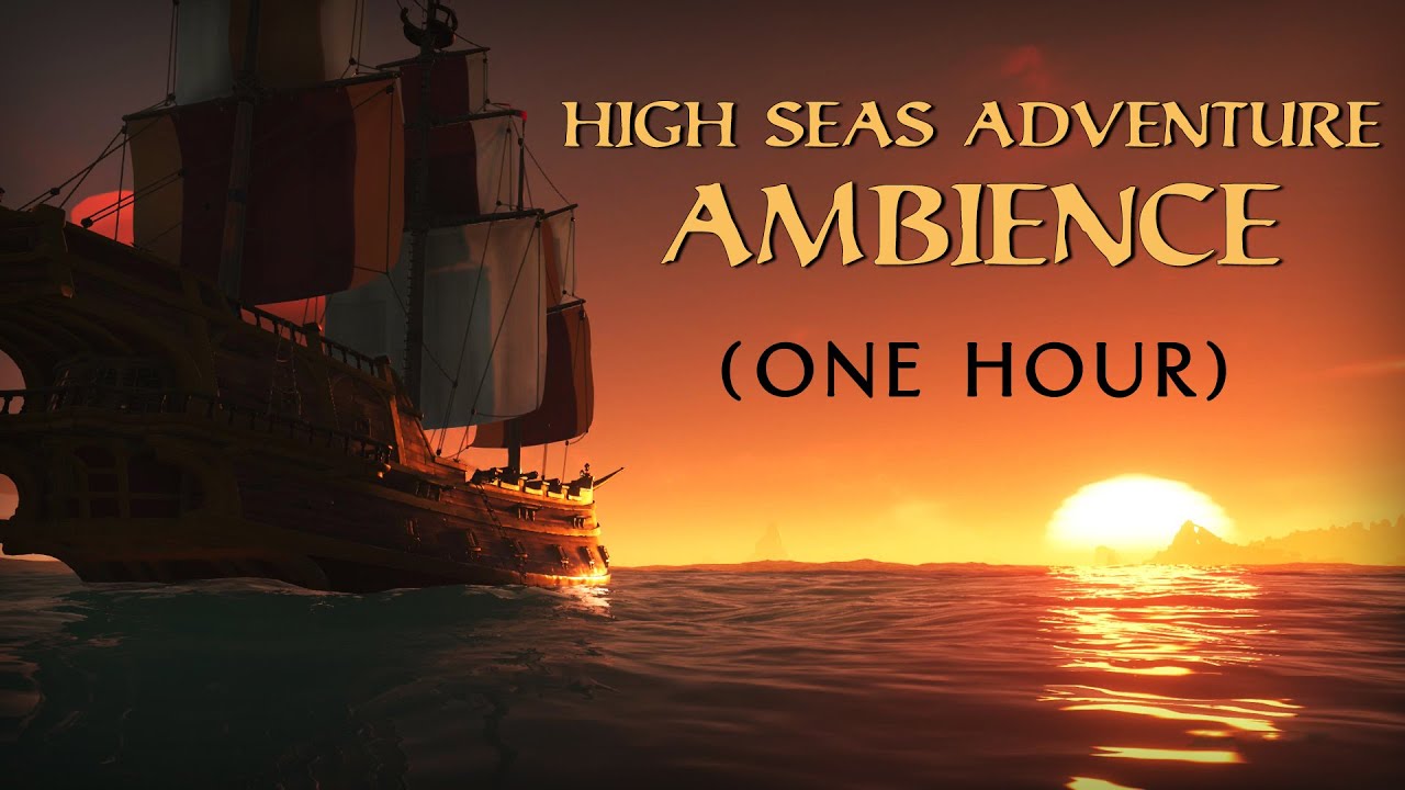 Sea Shanty Ambience | Sea of Thieves (One Hour)