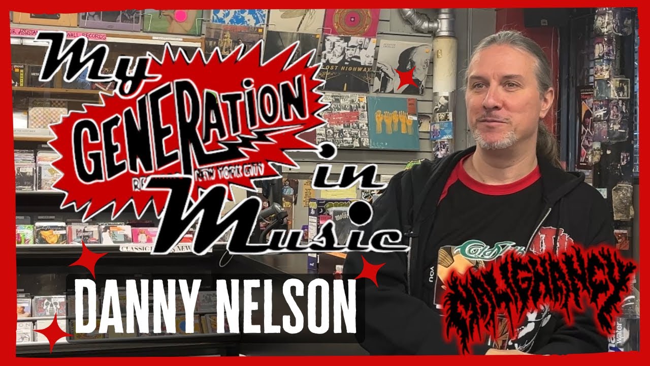 Danny Nelson | My Generation in Music