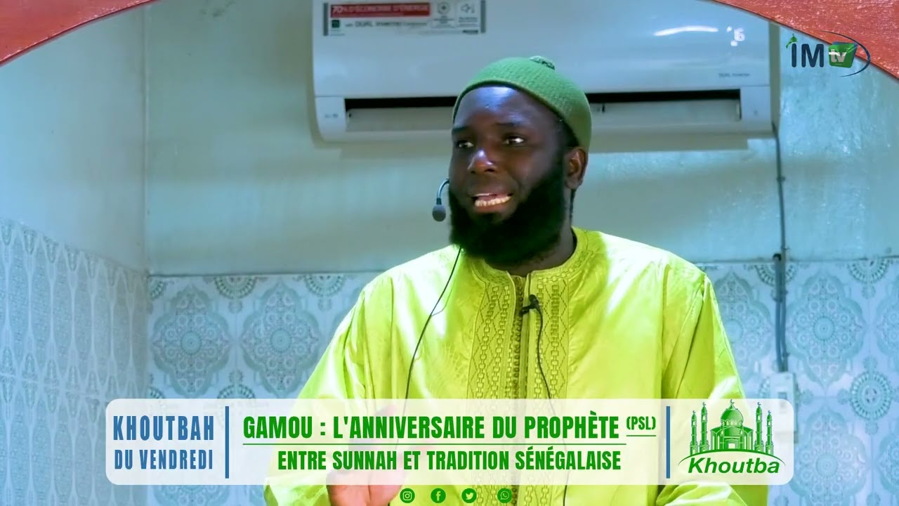 KHOUTBAH : DR MOURTADA GUEYE H.A | GAMOU :  entre SUNNAH et  TRADITION Sénégalaise