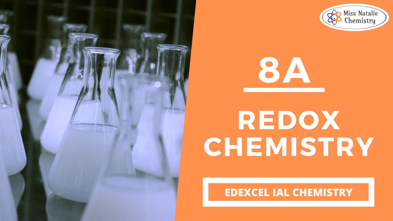 8A Redox Chemistry - Edexcel IAS Chemistry (Unit 2)