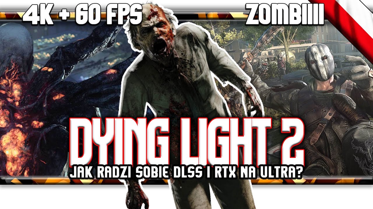 🔥 Dying Light 2 / Jak radzi sobie DLSS i RTX?