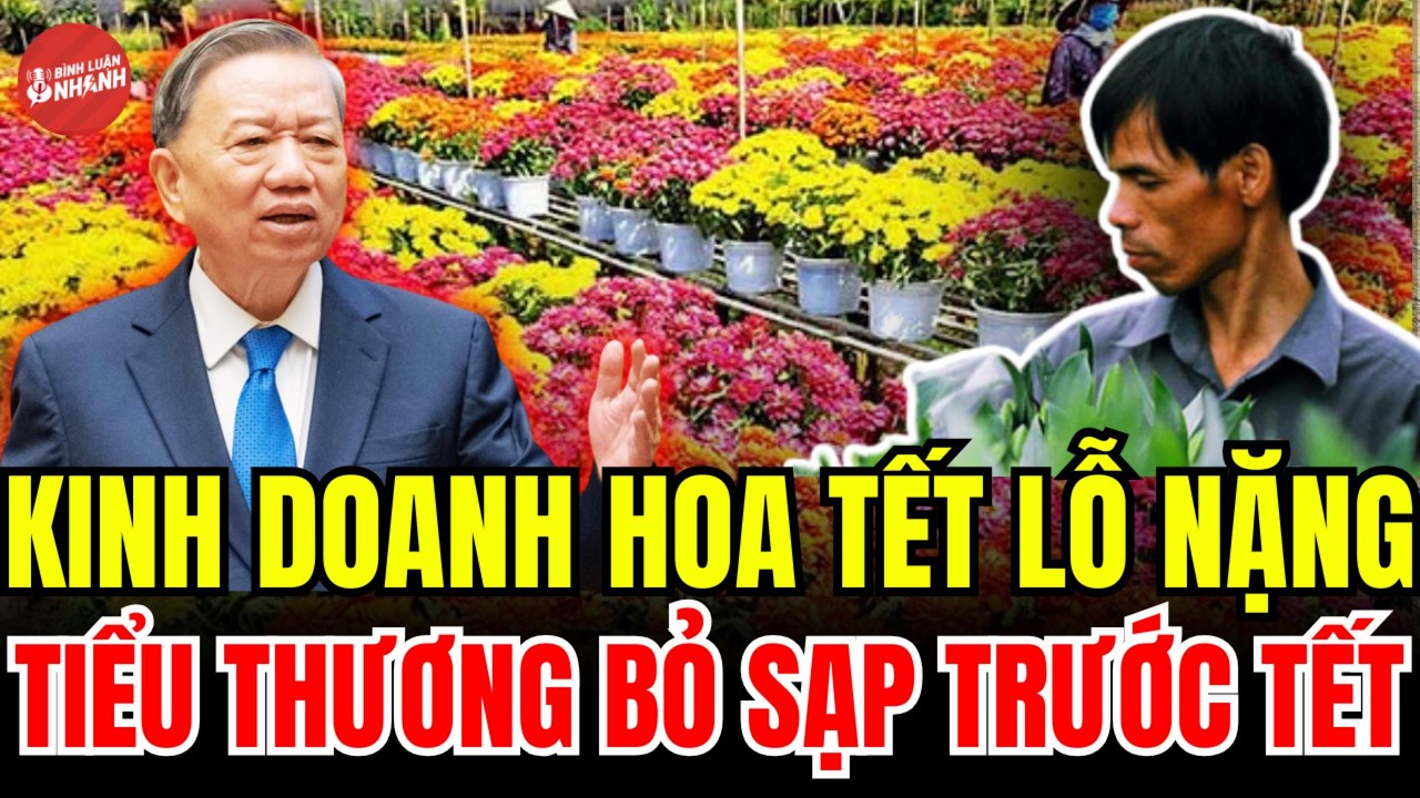 KINH DOANH HOA TẾT LỖ NẶNG. VÌ SAO TIỂU THƯƠNG BỎ MẶT BẰNG TRƯỚC TẾT?