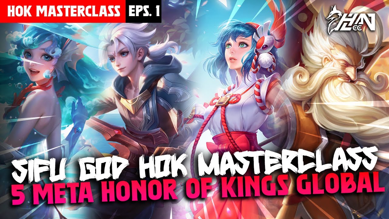 5 META/STRATEGI HONOR OF KINGS GLOBAL YANG SERING KEPAKE DI TOURNAMENT! - HOK MASTERCLASS EPS.1