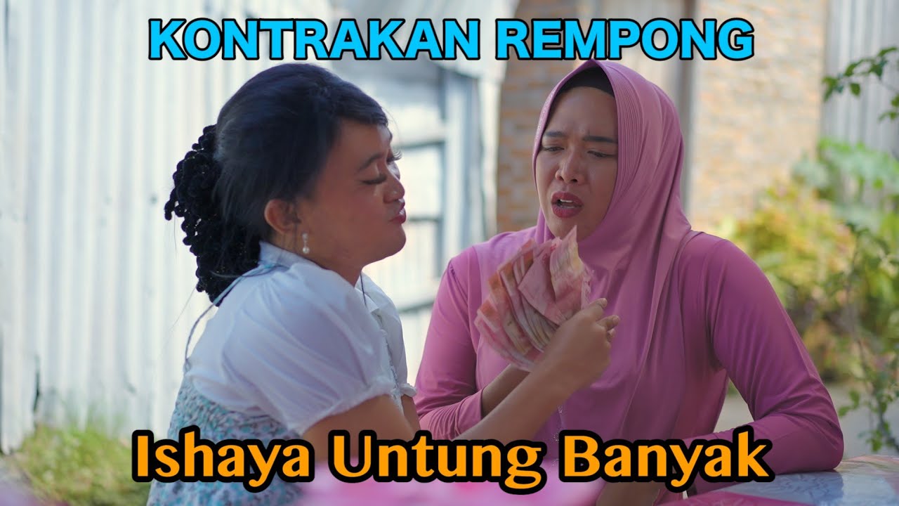ISHAYA UNTUNG BANYAK || KONTRAKAN REMPONG EPISODE 614