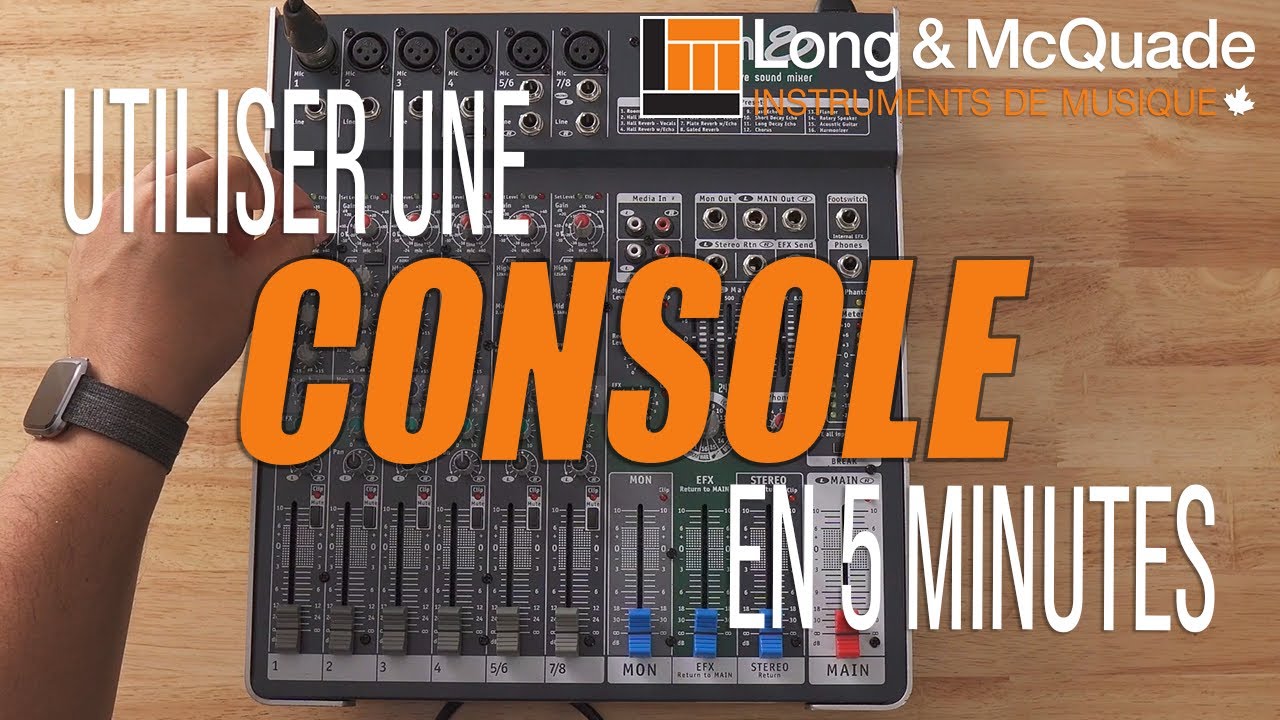 Comment utiliser une console de mixage