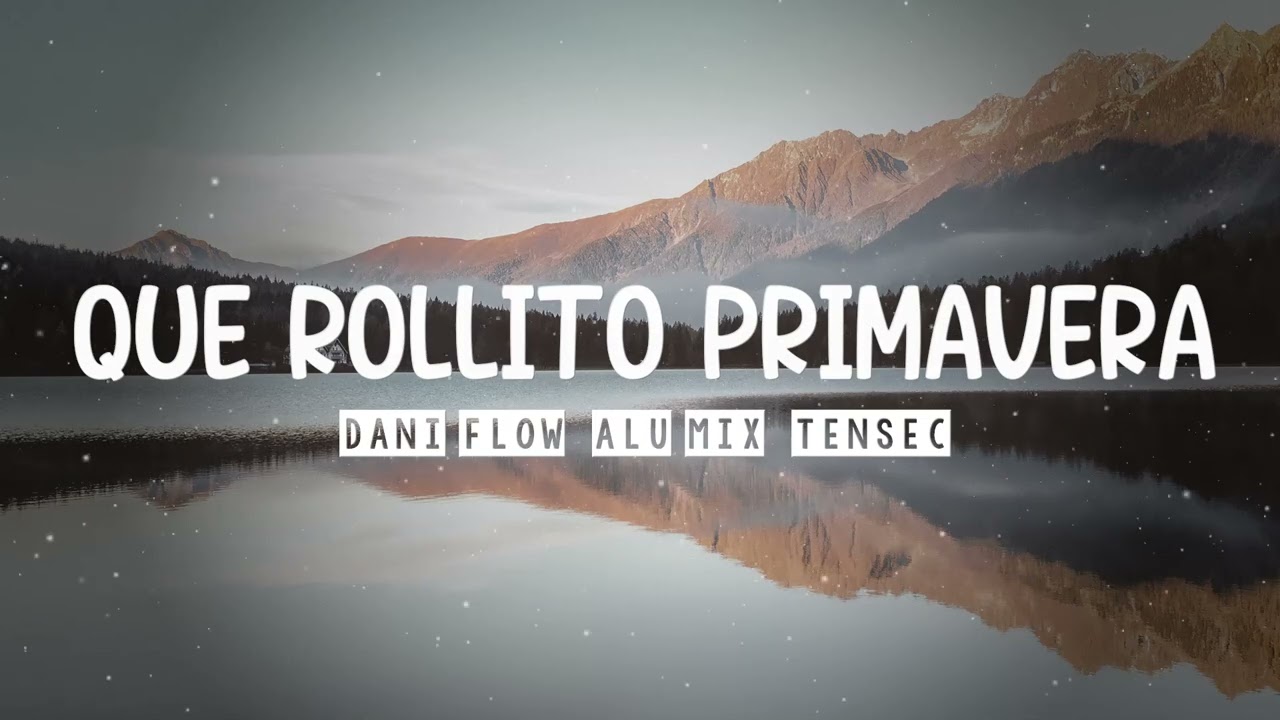 🏳️&zwj;⚧️ QU&Eacute; ROLLITO PRIMAVERA ❌ Dani Flow ❌ Alu Mix