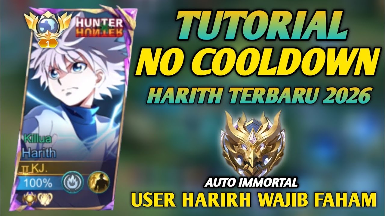 UPDATE!! TIPS & TUTORIAL NO COOLDOWN HARITH PATCH SEKARANG 2026! | HARITH GAMEPLAY - MLBB