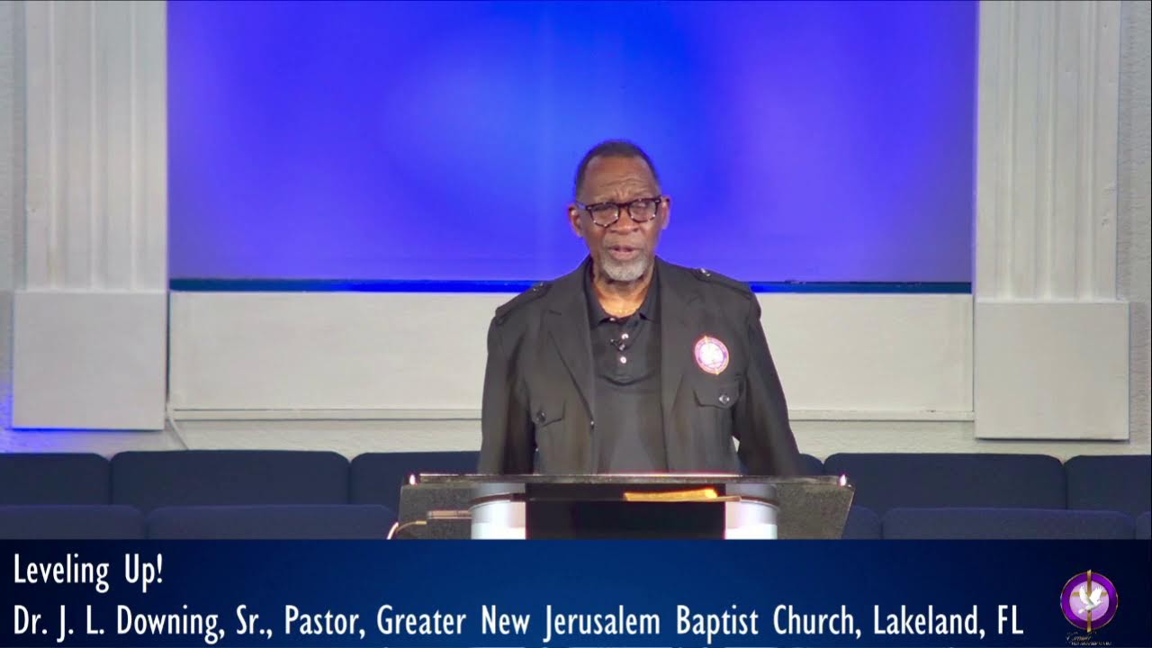 Leveling Up Bible Worship Experience with Dr. J.L. Downing, Sr.