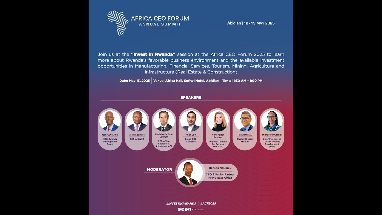 Africa CEO Forum - Invest In Rwanda