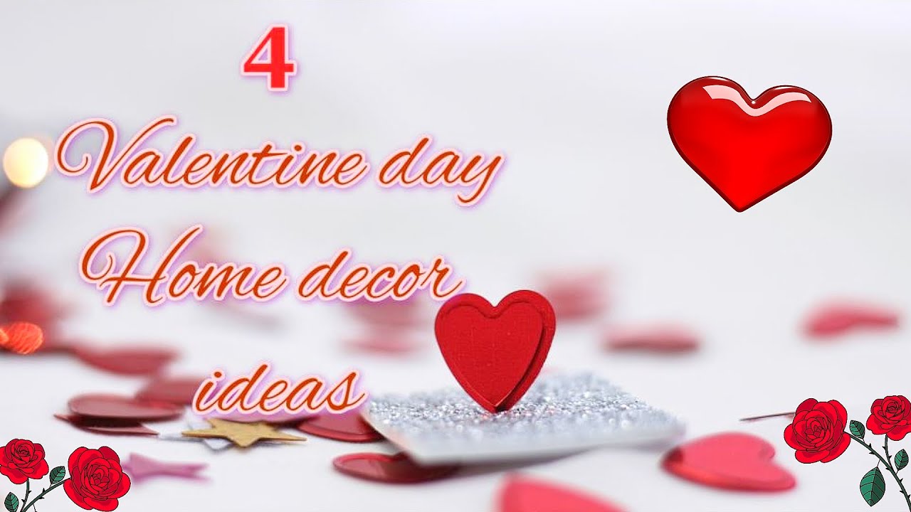DIY 4 Valentine day home decoration ideas step by step | DIY valentine day's craft ideas