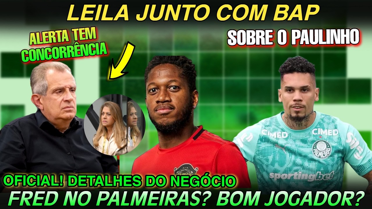 🚨OFICIAL! DETALHES DO NEGÓCIO! VEJA SOBRE O PAULINHO | LEILA E BAP JUNTOS