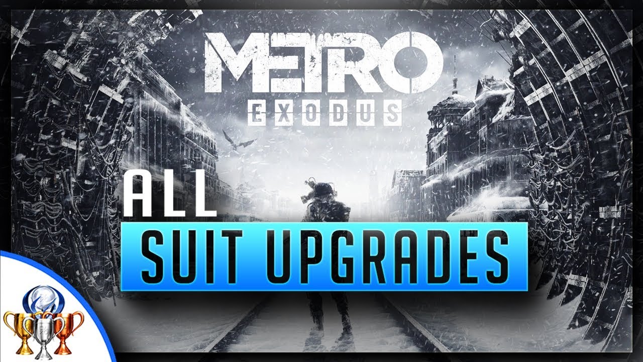 Metro Exodus - All Artyom Suit Upgrades & Night Vision Goggles - Dressed For Success Trophy