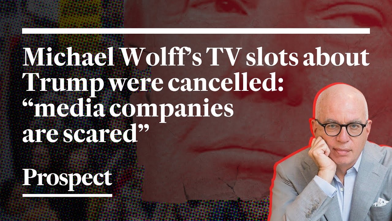 Michael Wolff: my new Trump book was ‘cancelled’ by the media | Media Confidential podcast