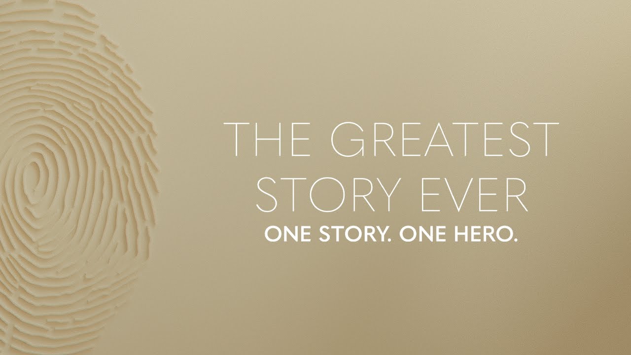 The Greatest Story - New Creation